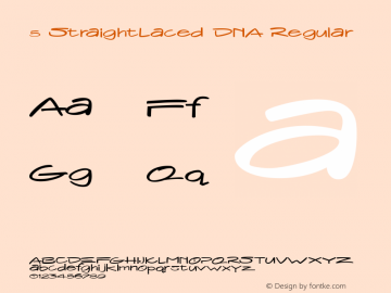 5 StraightLaced DNA Regular Macromedia Fontographer 4.1 6/26/00 Font Sample