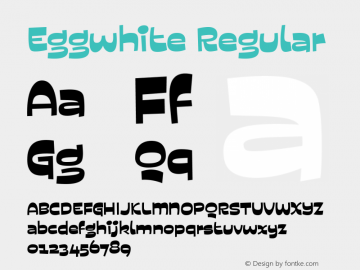 Eggwhite Regular 001.000 Font Sample