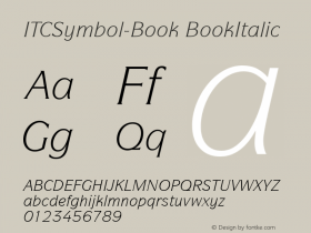 ITCSymbol-Book BookItalic Version 1.00 Font Sample