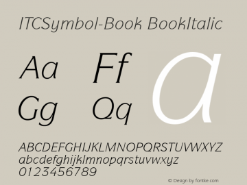 ITCSymbol-Book BookItalic Version 1.00 Font Sample
