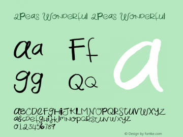 2Peas Wonderful 2Peas Wonderful Version 1.00; October 1, 2002 Font Sample