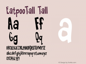EatpooTall Tall Version 1.00 Font Sample