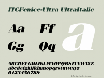 ITCFenice-Ultra UltraItalic Version 1.00 Font Sample