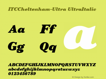 ITCCheltenham-Ultra UltraItalic Version 1.00 Font Sample