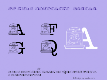 pf_xmas_complaint Regular 2001; 1.0, initial release Font Sample