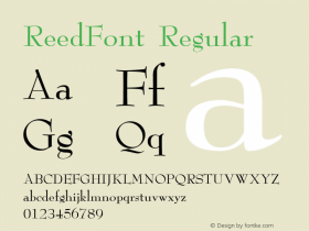 ReedFont Regular Converted from f:\x\REED.TF1 by ALLTYPE图片样张