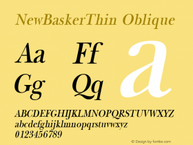 NewBaskerThin Oblique 1.0 Tue Sep 20 17:06:47 1994 Font Sample