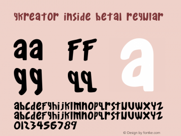 Gkreator Inside Beta1 Regular Macromedia Fontographer 4.1 7/28/2003 Font Sample