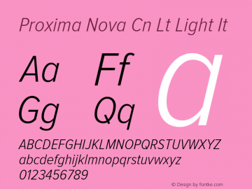 Proxima Nova Cn Lt Light It Version 2.003 Font Sample