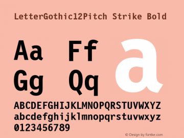 LetterGothic12Pitch Strike Bold 2005; 1.2 Font Sample