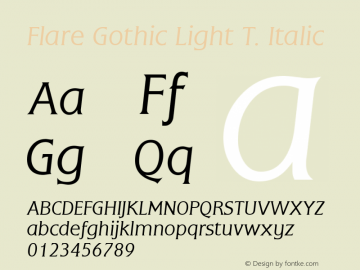 Flare Gothic Light T. Italic 1.0 Font Sample