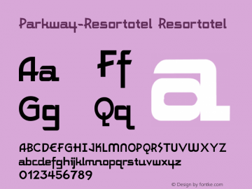 Parkway-Resortotel Resortotel Version 1.00 Font Sample