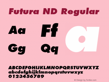 Futura ND Regular Version 1.00;com.myfonts.easy.neufville.futura-nd.extra-bold-oblique.wfkit2.version.QrX Font Sample