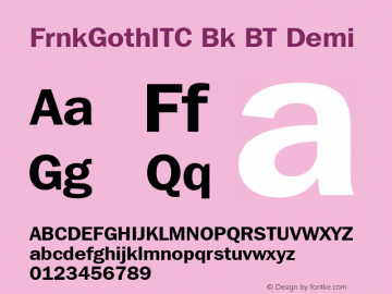 FrnkGothITC Bk BT Demi mfgpctt-v4.4 Nov 27 1998 Font Sample