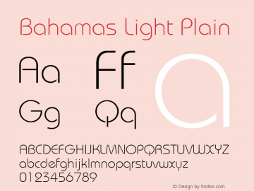 Bahamas Light Plain 0.0 Font Sample