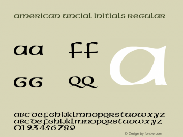 American Uncial Initials Regular Altsys Fontographer 3.5  11/25/92 Font Sample