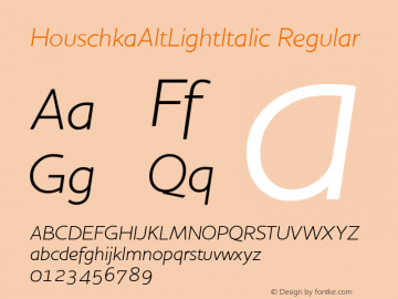 HouschkaAltLightItalic Regular 001.000 Font Sample