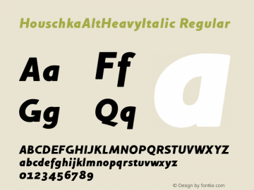 HouschkaAltHeavyItalic Regular 001.000 Font Sample