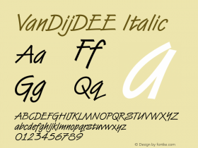 VanDijDEE Italic 001.004 Font Sample