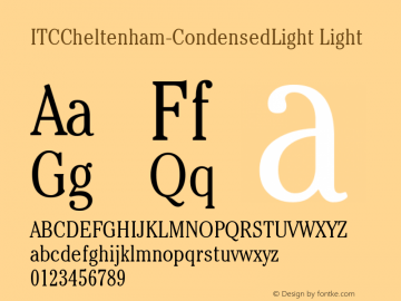 ITCCheltenham-CondensedLight Light Version 1.00 Font Sample