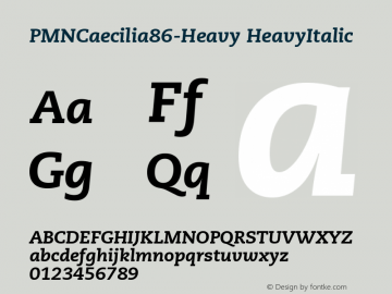 PMNCaecilia86-Heavy HeavyItalic Version 1.00 Font Sample