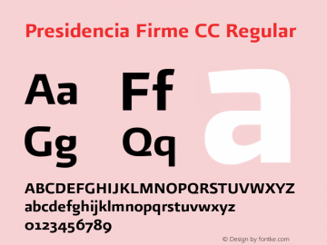Presidencia Firme CC Regular Version 001.000 Font Sample