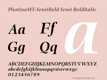 PhotinaMT-SemiBold Semi BoldItalic Version 1.00 Font Sample