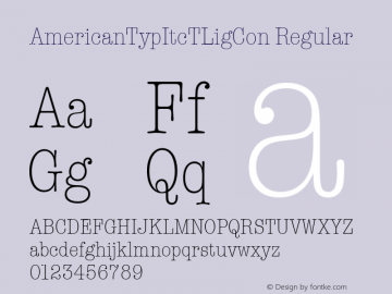 AmericanTypItcTLigCon Regular Version 001.005 Font Sample