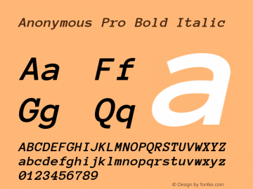 Anonymous Pro Bold Italic Version 001.000 Font Sample