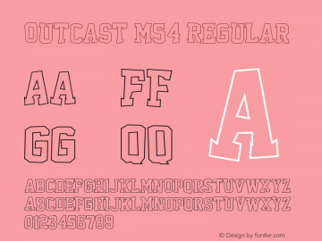 Outcast M54 Regular Version 1.00304 February 26, 2010, initial release Font Sample