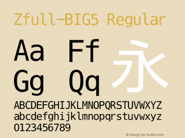 Zfull-BIG5 Regular Version 1.0 Font Sample