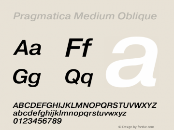 Pragmatica Medium Oblique Version 2.000 Font Sample