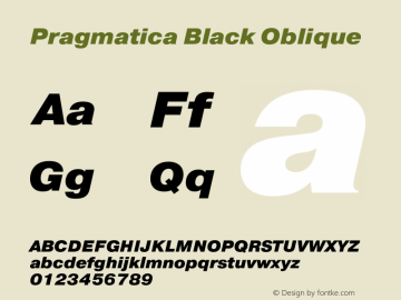 Pragmatica Black Oblique Version 2.000 Font Sample