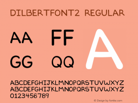 DILBERTFONT2 Regular Version 1.0 Extracted by ASV http://www.buraks.com/asv图片样张