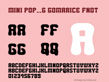 MINI POP__G Gomarice Fnot Ver.1 Gomarice Font  2010/04/08图片样张