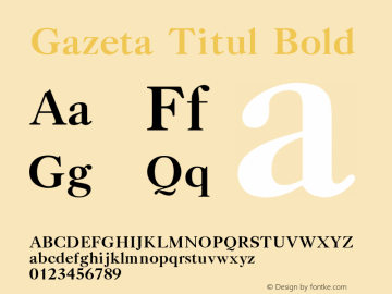 Gazeta Titul Bold 001.001 Font Sample
