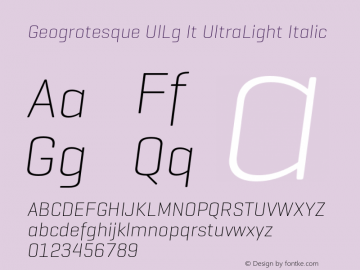 Geogrotesque UlLg It UltraLight Italic Version 2.001 Font Sample