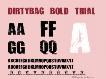 DIRTYBAG BOLD TRIAL Version 1.000 Font Sample