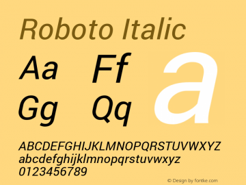 Roboto Italic Version 1.100138; 2012 Font Sample