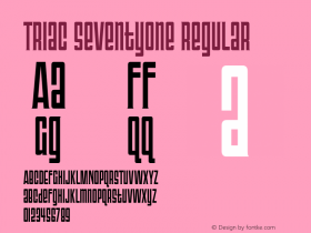 Triac SeventyOne Regular Version 4.100 Font Sample