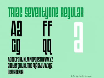 Triac SeventyOne Regular Version 4.000 Font Sample