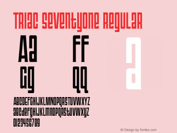 Triac SeventyOne Regular Version 4.000 Font Sample