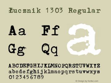 Łucznik 1303 Regular Version 2.00 August 09, 2010, initial release Font Sample