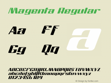 Magenta Regular Version 1.00 August 24, 2009, initial release Font Sample