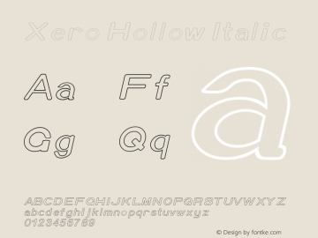 Xero Hollow Italic Version 2.02 April 16, 2013 Font Sample