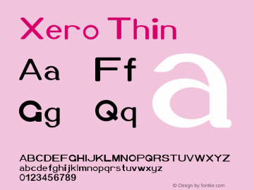 Xero Thin Version 2.02 April 16, 2013 Font Sample