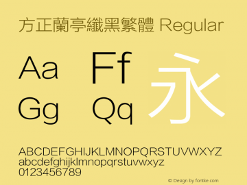 方正兰亭纤黑繁体 Regular 1.00 Font Sample