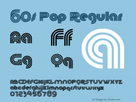 60s Pop Regular Version 1.00 July 25, 2010, initial release Font Sample
