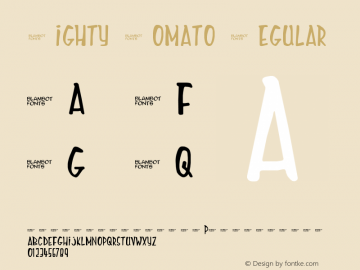 Mighty Tomato Regular Version 1.0 Font Sample