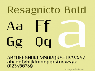 Resagnicto Bold Version 0.9991图片样张